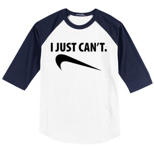 I Just Can't Funny Parody Baseball Sleeve Shirt