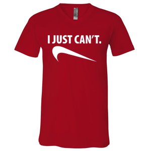 I Just Can't Funny Parody V-Neck T-Shirt