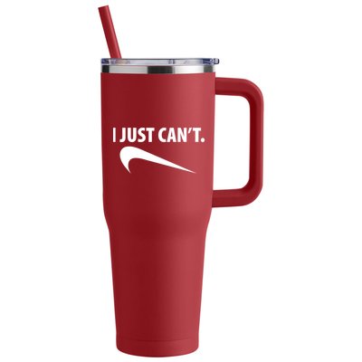 I Just Can't Funny Parody 40oz Vacuum Insulated Stainless Steel Travel Tumbler