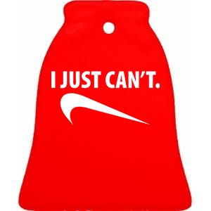 I Just Can't Funny Parody Ceramic Bell Ornament