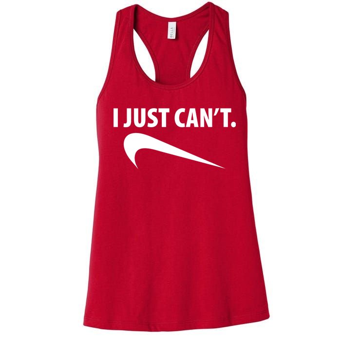 I Just Can't Funny Parody Women's Racerback Tank