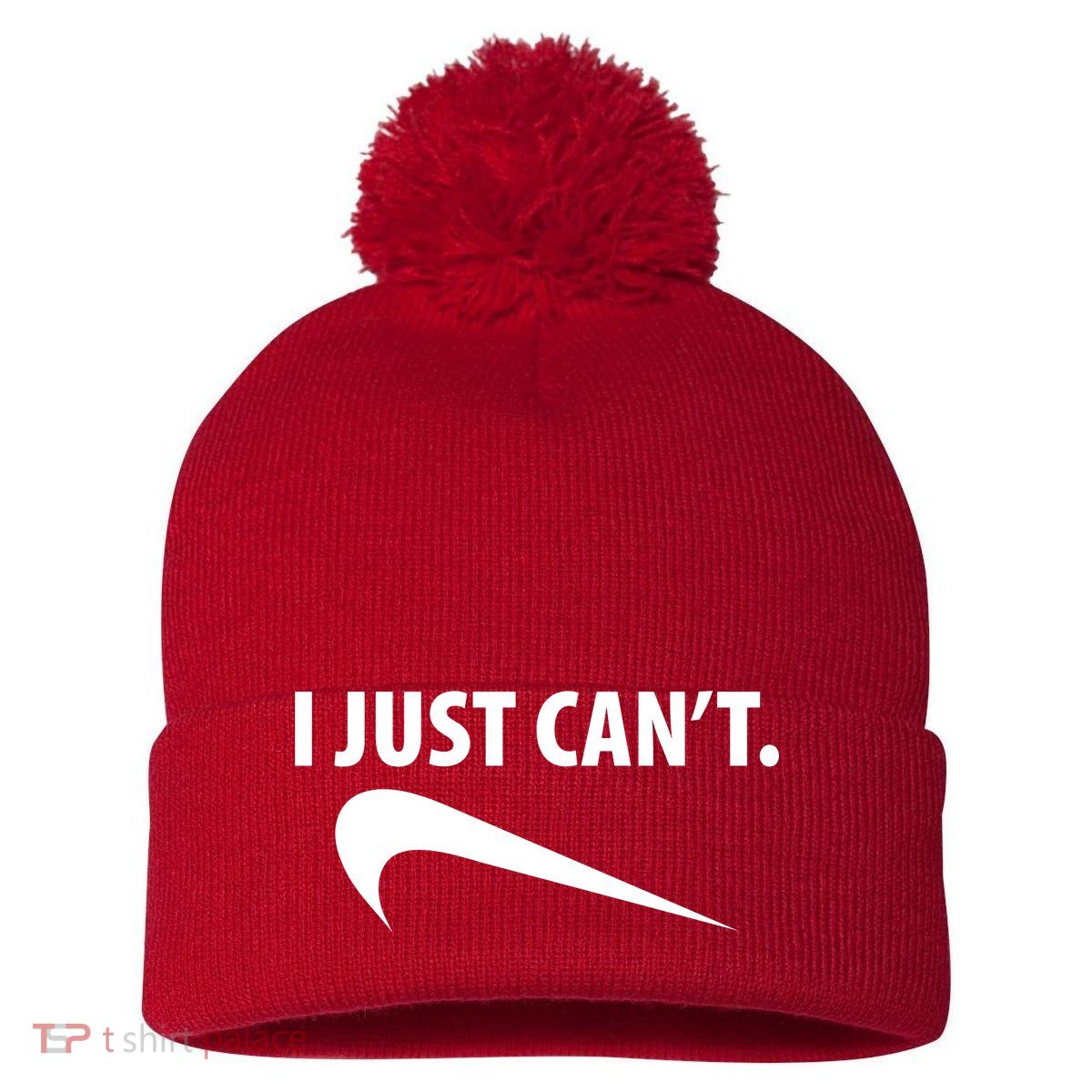 I Just Can't Funny Parody Pom Pom 12in Knit Beanie