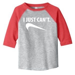 I Just Can't Funny Parody Toddler Fine Jersey T-Shirt