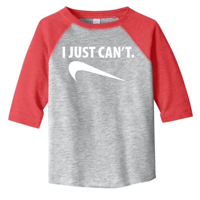 I Just Can't Funny Parody Toddler Fine Jersey T-Shirt