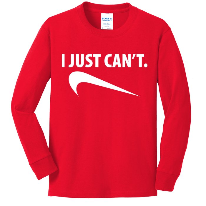 I Just Can't Funny Parody Kids Long Sleeve Shirt