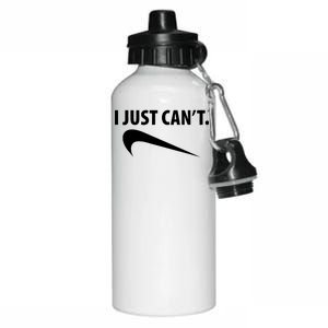 I Just Can't Funny Parody Aluminum Water Bottle