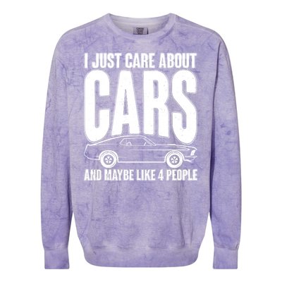 I Just Care About Cars and Maybe Like 4 People Colorblast Crewneck Sweatshirt