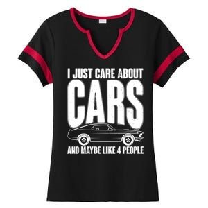 I Just Care About Cars and Maybe Like 4 People Ladies Halftime Notch Neck Tee