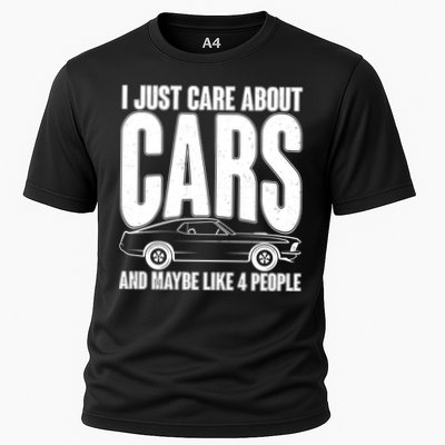 I Just Care About Cars and Maybe Like 4 People Performance Shirt