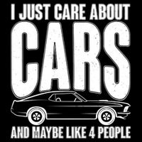 I Just Care About Cars and Maybe Like 4 People Cooling Performance Crew T-Shirt
