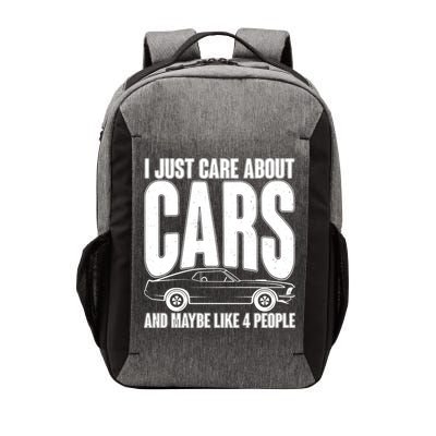 I Just Care About Cars and Maybe Like 4 People Vector Backpack
