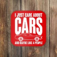 I Just Care About Cars and Maybe Like 4 People Coaster