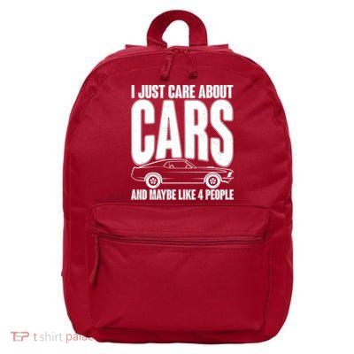 I Just Care About Cars and Maybe Like 4 People 16 in Basic Backpack