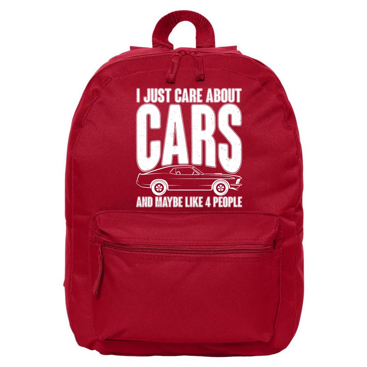 I Just Care About Cars and Maybe Like 4 People 16 in Basic Backpack