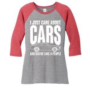 I Just Care About Cars and Maybe Like 4 People Women's Tri-Blend 3/4-Sleeve Raglan Shirt