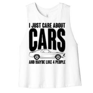 I Just Care About Cars and Maybe Like 4 People Women's Racerback Cropped Tank