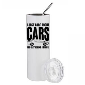 I Just Care About Cars and Maybe Like 4 People Stainless Steel Tumbler