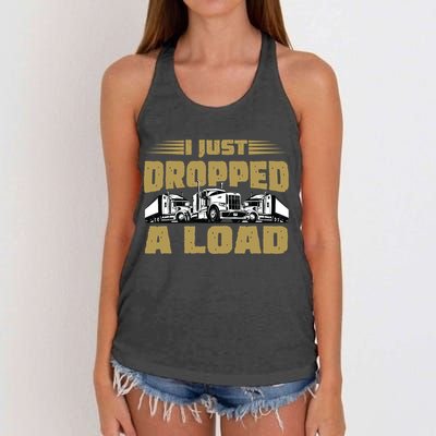 I Just Dropped A Load Trucking Women's Knotted Racerback Tank