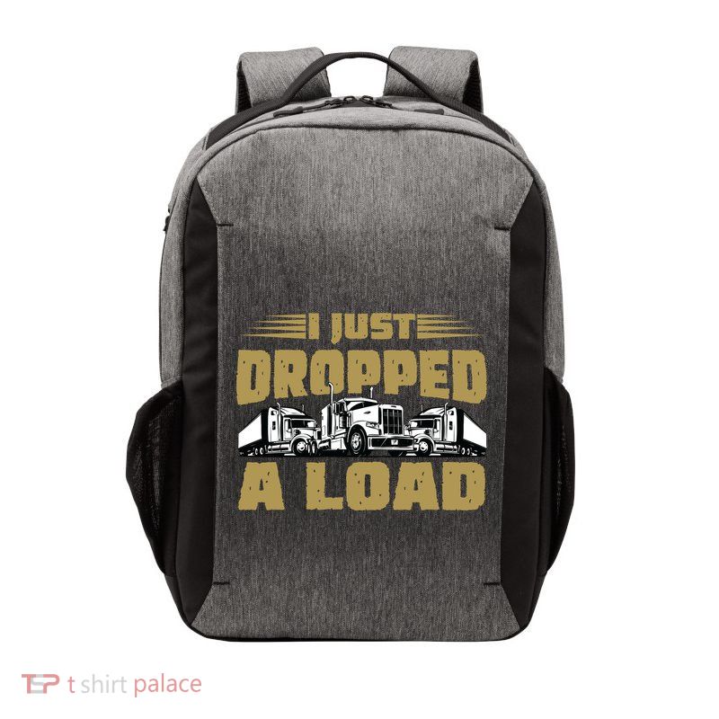 I Just Dropped A Load Trucking Vector Backpack