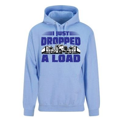 I Just Dropped A Load Trucking Unisex Surf Hoodie