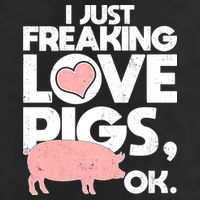 I Just Freaking Love Pigs OK 11oz C Handle Ceramic Mug