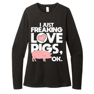 I Just Freaking Love Pigs OK Womens CVC Long Sleeve Shirt