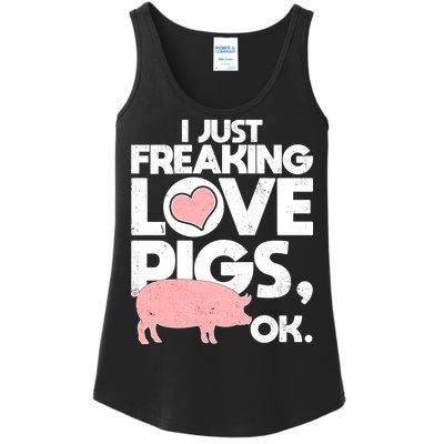 I Just Freaking Love Pigs OK Ladies Essential Tank