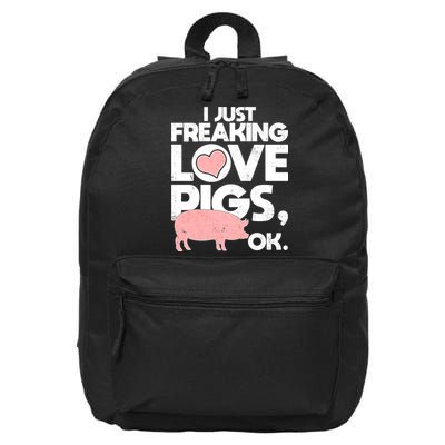 I Just Freaking Love Pigs OK 16 in Basic Backpack