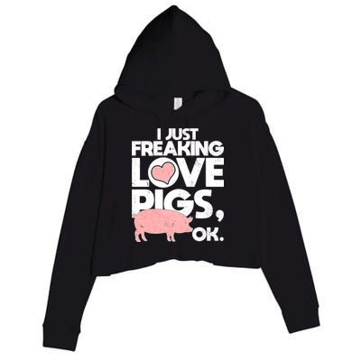 I Just Freaking Love Pigs OK Crop Fleece Hoodie