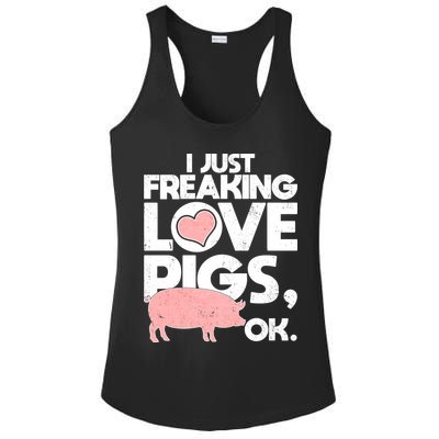 I Just Freaking Love Pigs OK Ladies PosiCharge Competitor Racerback Tank