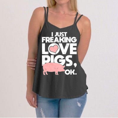 I Just Freaking Love Pigs OK Women's Strappy Tank