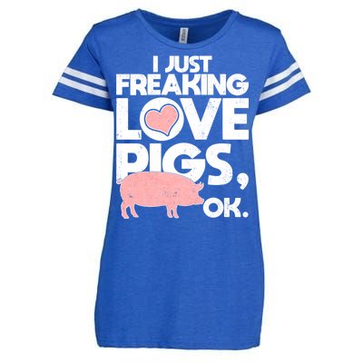 I Just Freaking Love Pigs OK Enza Ladies Jersey Football T-Shirt