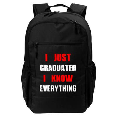 I Just Graduated I Know Everything Graduation Backpack