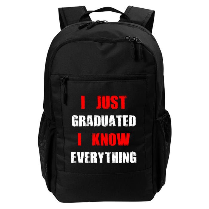 I Just Graduated I Know Everything Graduation Backpack