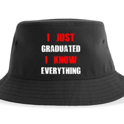 I Just Graduated I Know Everything Graduation Sustainable Bucket Hat