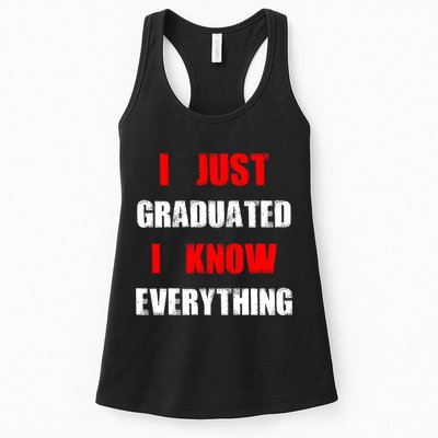 I Just Graduated I Know Everything Graduation Womens Tank Top