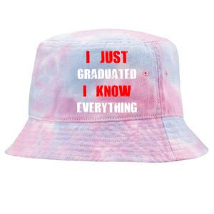 I Just Graduated I Know Everything Graduation Tie-Dyed Bucket Hat