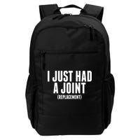I Just Had A Joint Replacement Backpack