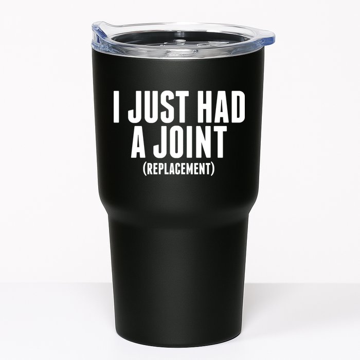 I Just Had A Joint Replacement Tumbler