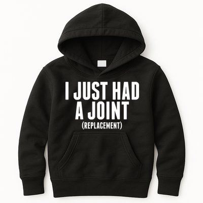 I Just Had A Joint Replacement Kids Hoodie