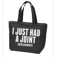 I Just Had A Joint Replacement Zip Tote Bag