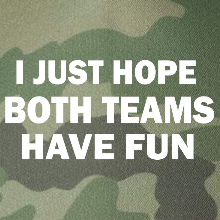 I Just Hope Both Teams Have Fun Legacy Tie Dye Trucker Hat