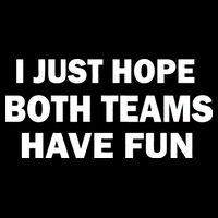 I Just Hope Both Teams Have Fun 16 in Basic Backpack