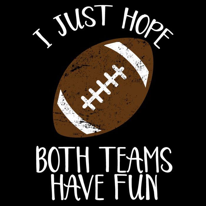 I Just Hope Both Teams Have Fun Football Drawstring Bag