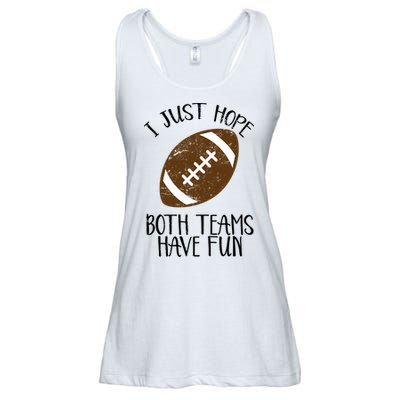I Just Hope Both Teams Have Fun Football Ladies Essential Flowy Tank