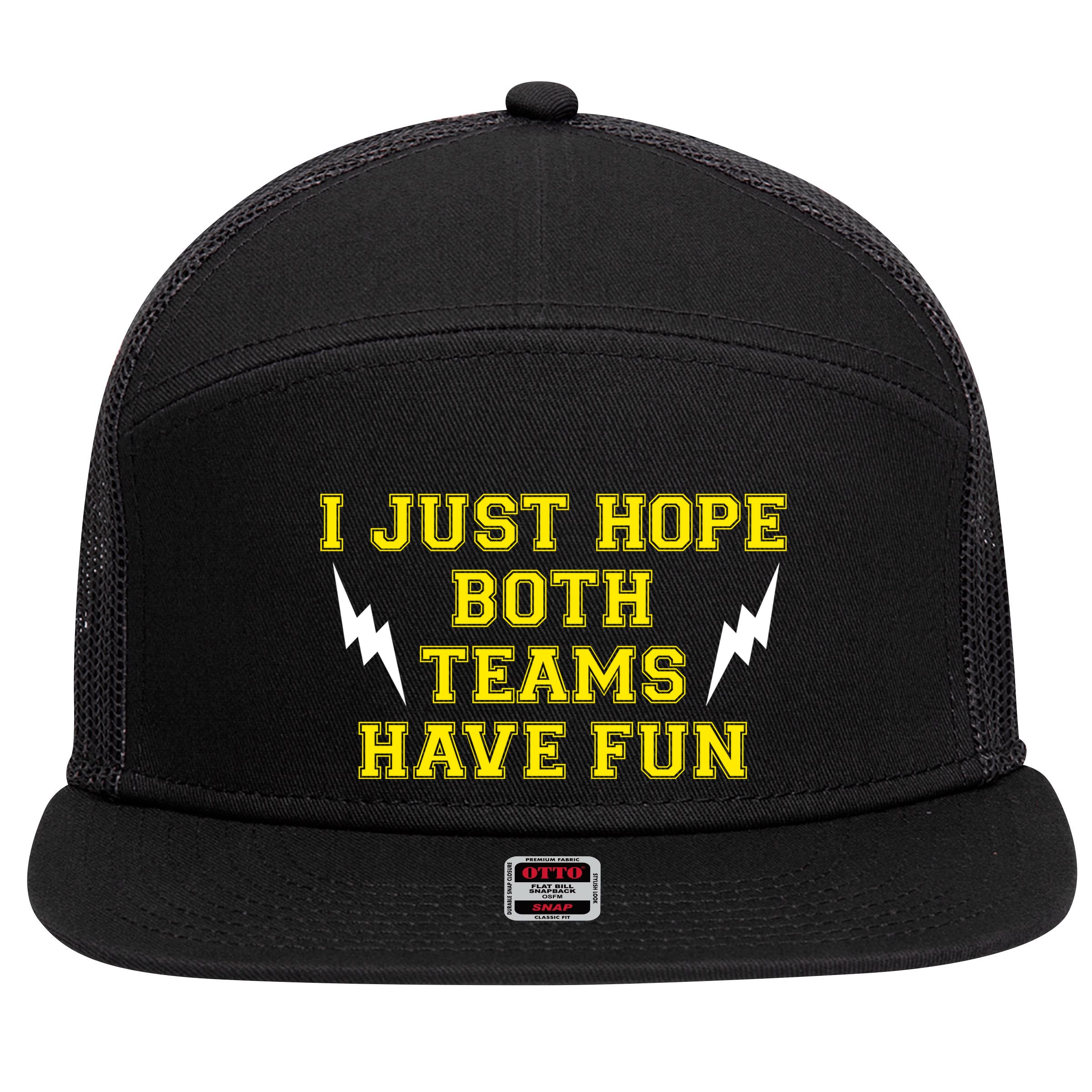 I Just Hope Both Teams Win 7 Panel Mesh Trucker Snapback Hat