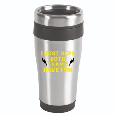 I Just Hope Both Teams Win 16oz Travel Tumbler