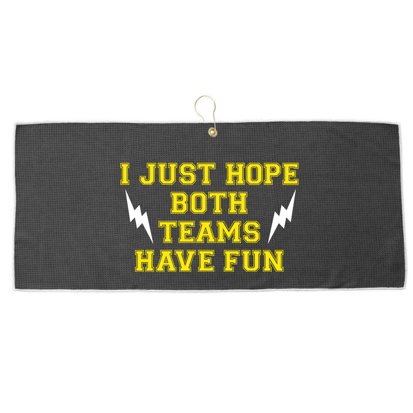 I Just Hope Both Teams Win Large Microfiber Waffle Golf Towel