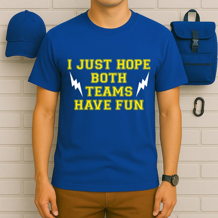 I Just Hope Both Teams Win T-Shirt