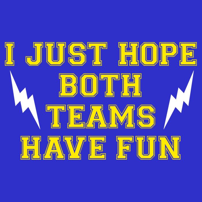 I Just Hope Both Teams Win T-Shirt